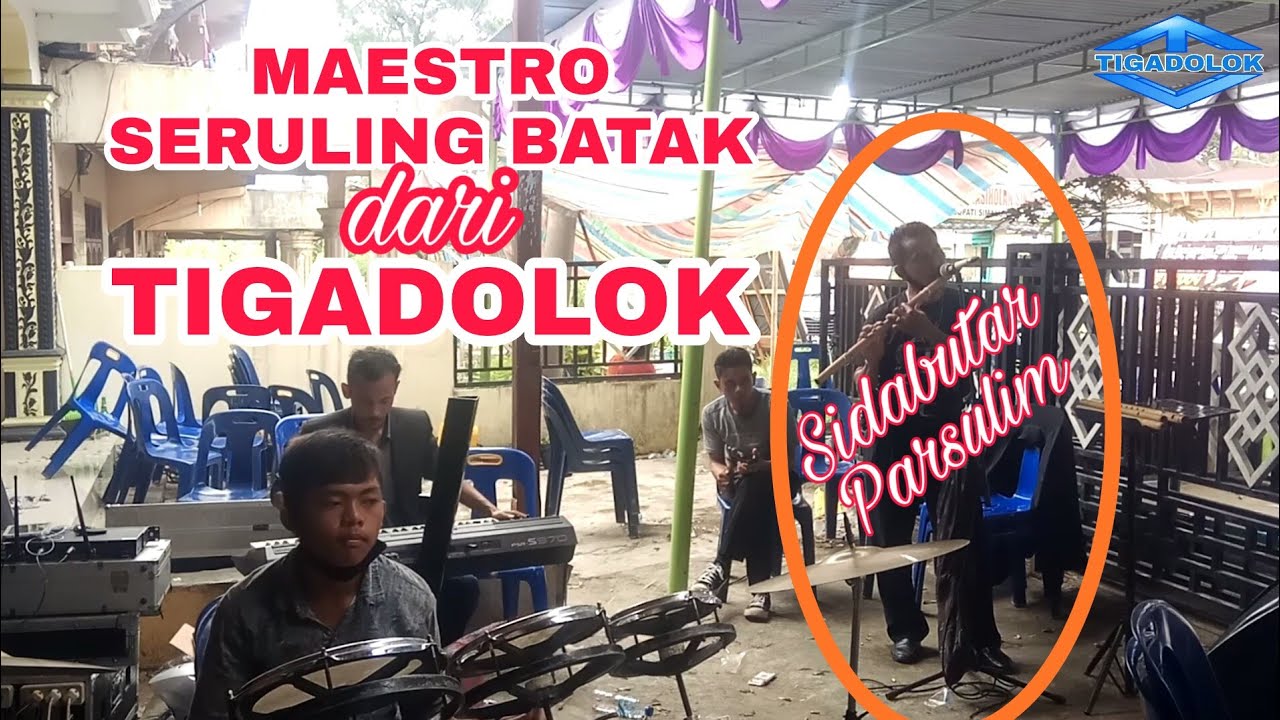 MAESTRO SERULING BATAK dari TIGADOLOK, Sidabutar Parsulim @Sidabutar Musik