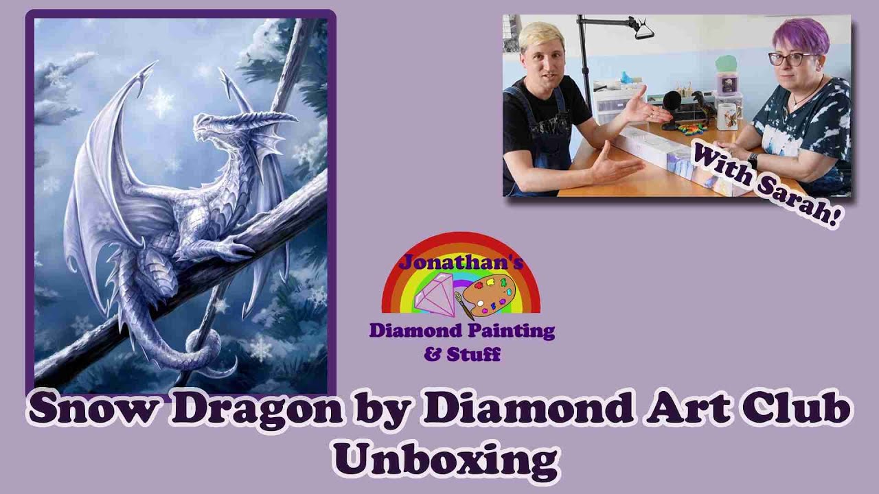 Snow Dragon by Diamond Art Club Unboxing With Sarah