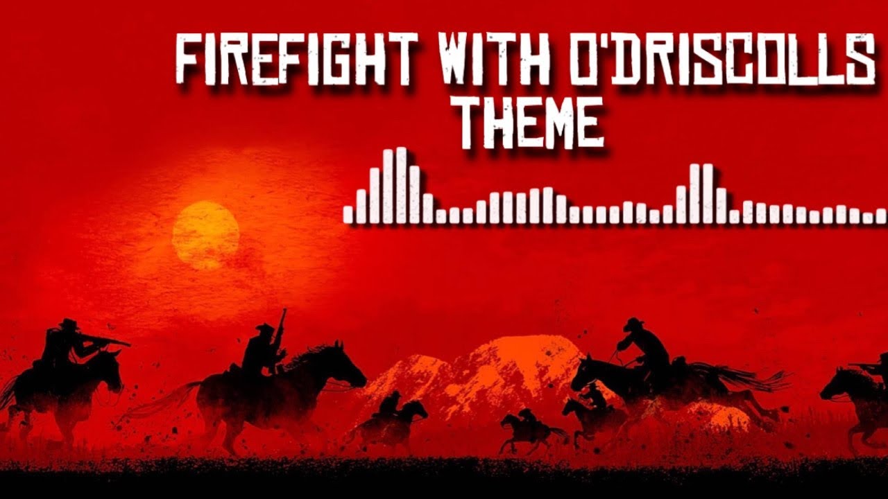 Firefight With O’Driscolls Theme Soundtrack Red Dead Redemption 2