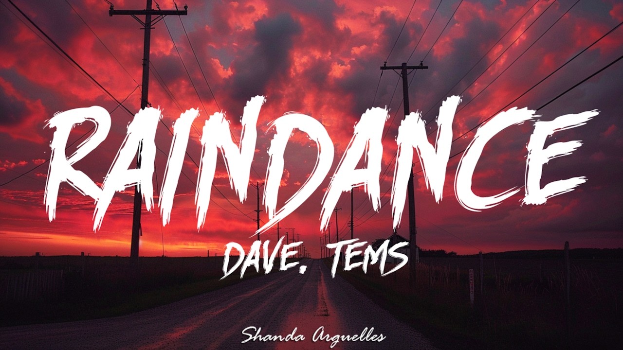 Dave, Tems - Raindance (Lyrics)