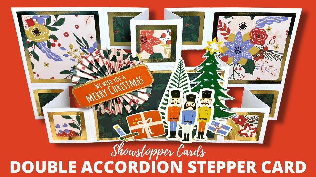 Double Accordion Stepper Card | SHOWSTOPPER CARDS!!!