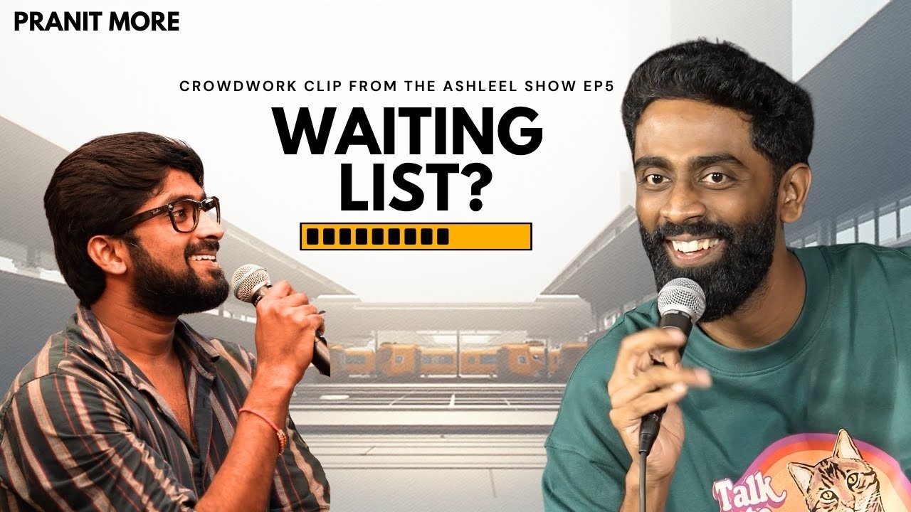 Waiting List EP-2 | Pranit More | Stand-Up Comedy