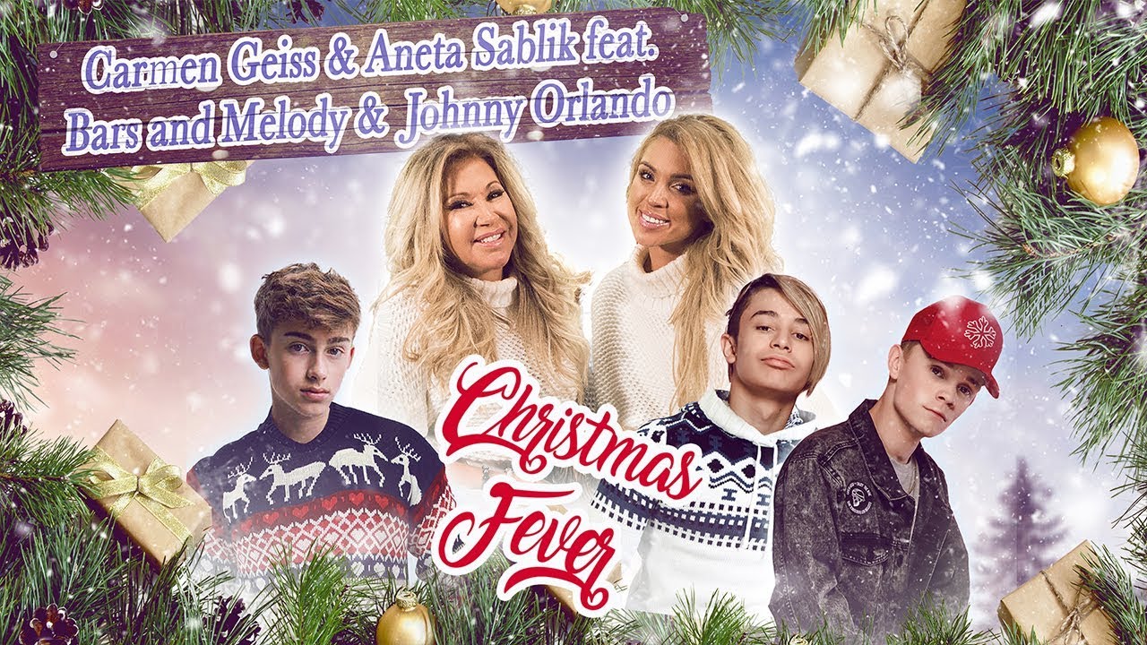 Carmen Geiss & Aneta Sablik feat. Bars and Melody & Johnny Orlando - Christmas Fever (Official Vid)