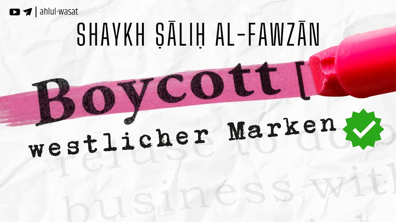 Boykott westlicher Marken | Shaykh Salih al-Fawzan