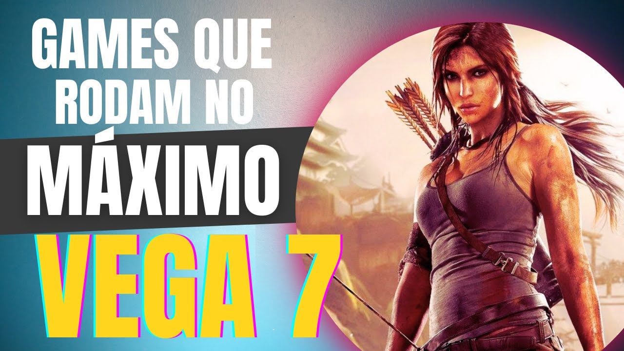 Games que RODAM COM GRÁFICOS no  MÁXIMO na VEGA 7! Jogos para PC MAIS FRACO Sem placa de Vídeo!