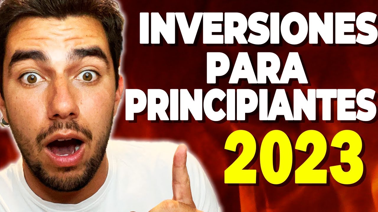 inversiones para principiantes en 2023 🚀💸  Consejos de un INVERSIONISTA