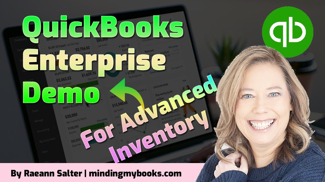 QuickBooks Enterprise Advanced Inventory Demo | Tracking, Barcode, FIFO & Multi-Location Management