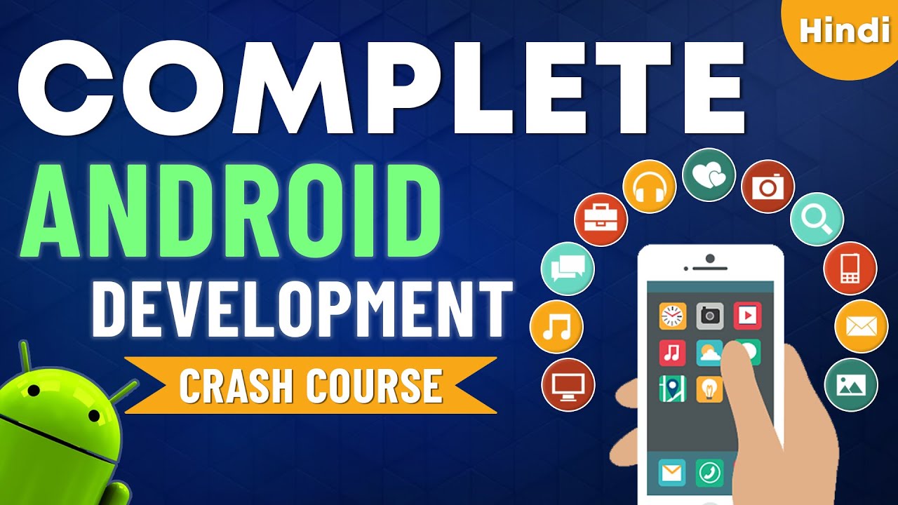 Android Development Full Course for Beginners in Hindi 2025 - Android in Kotlin