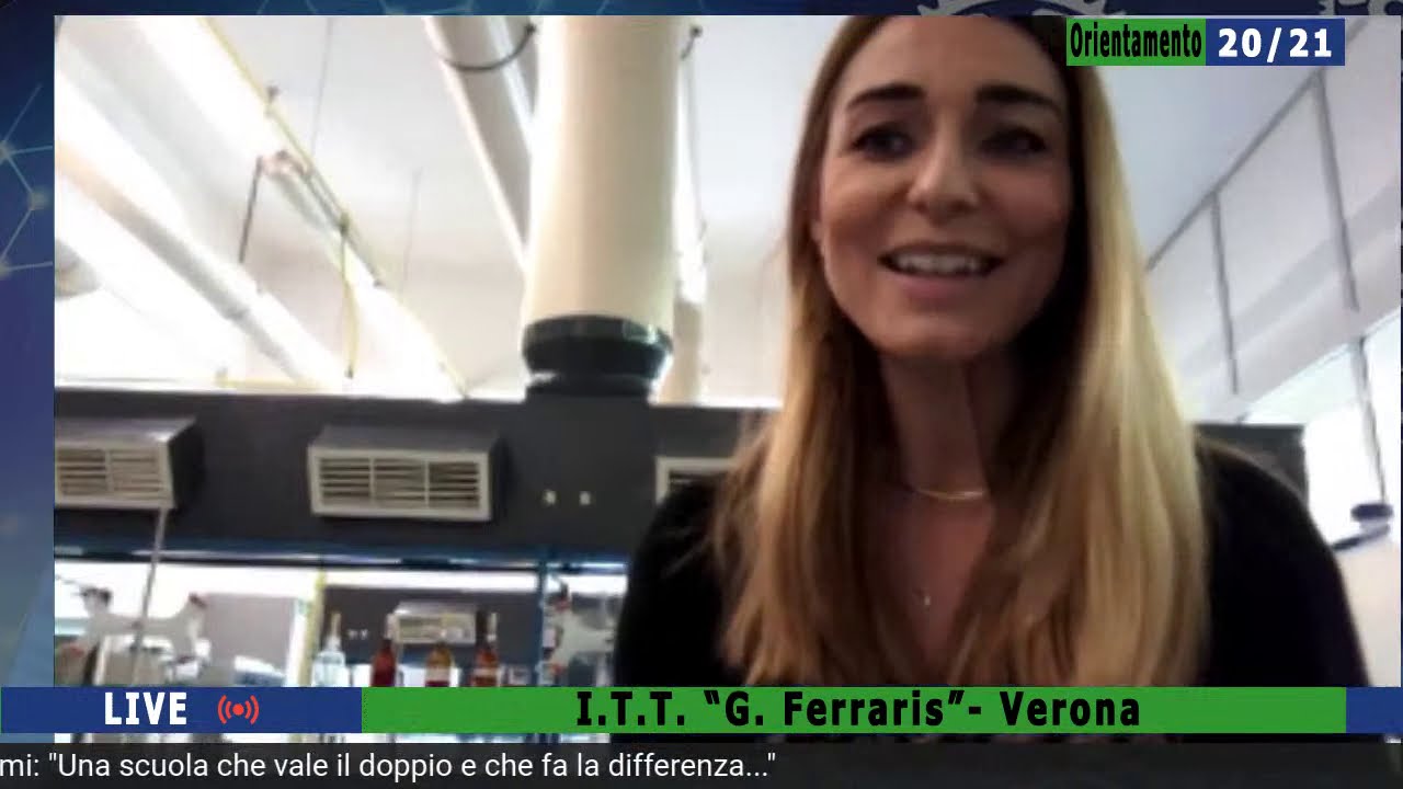 ITT Ferraris Verona. Presentazione dell'istituto - Live Orientamento del 21 Novembre 2020