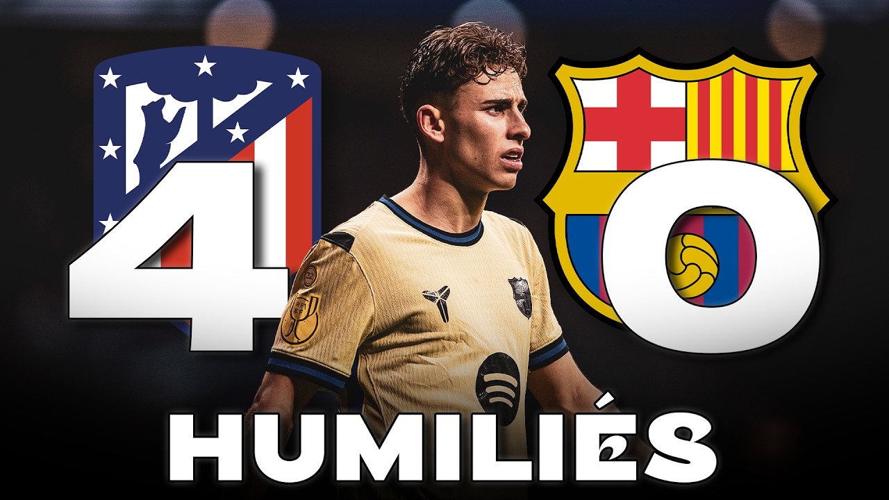 ATLETICO 4-0 BARÇA ⎮ Un fiasco total, le Barça humilié à Madrid.