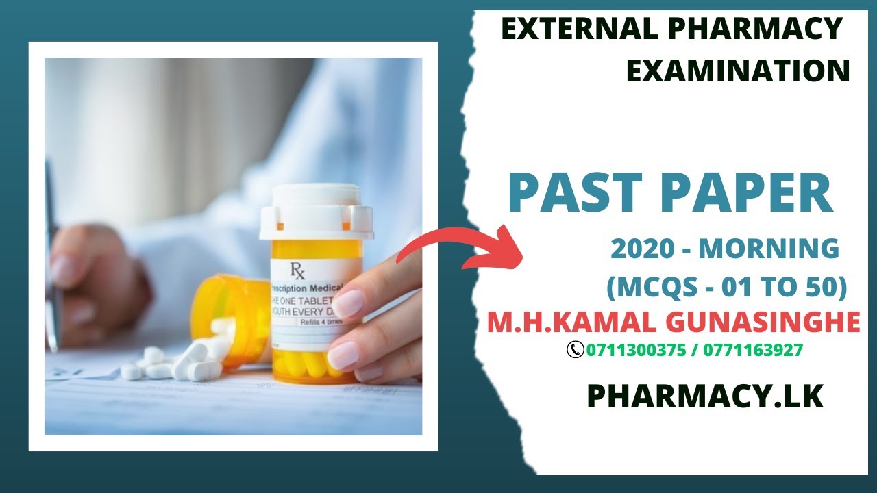 EXTERNAL PHARMACY EXAMINATION - PAST PAPER - 2020 (MORNING)