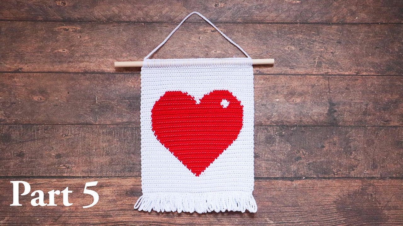 HEART ❤ | PART 5 | WALL HANGING CROCHET TUTORIAL