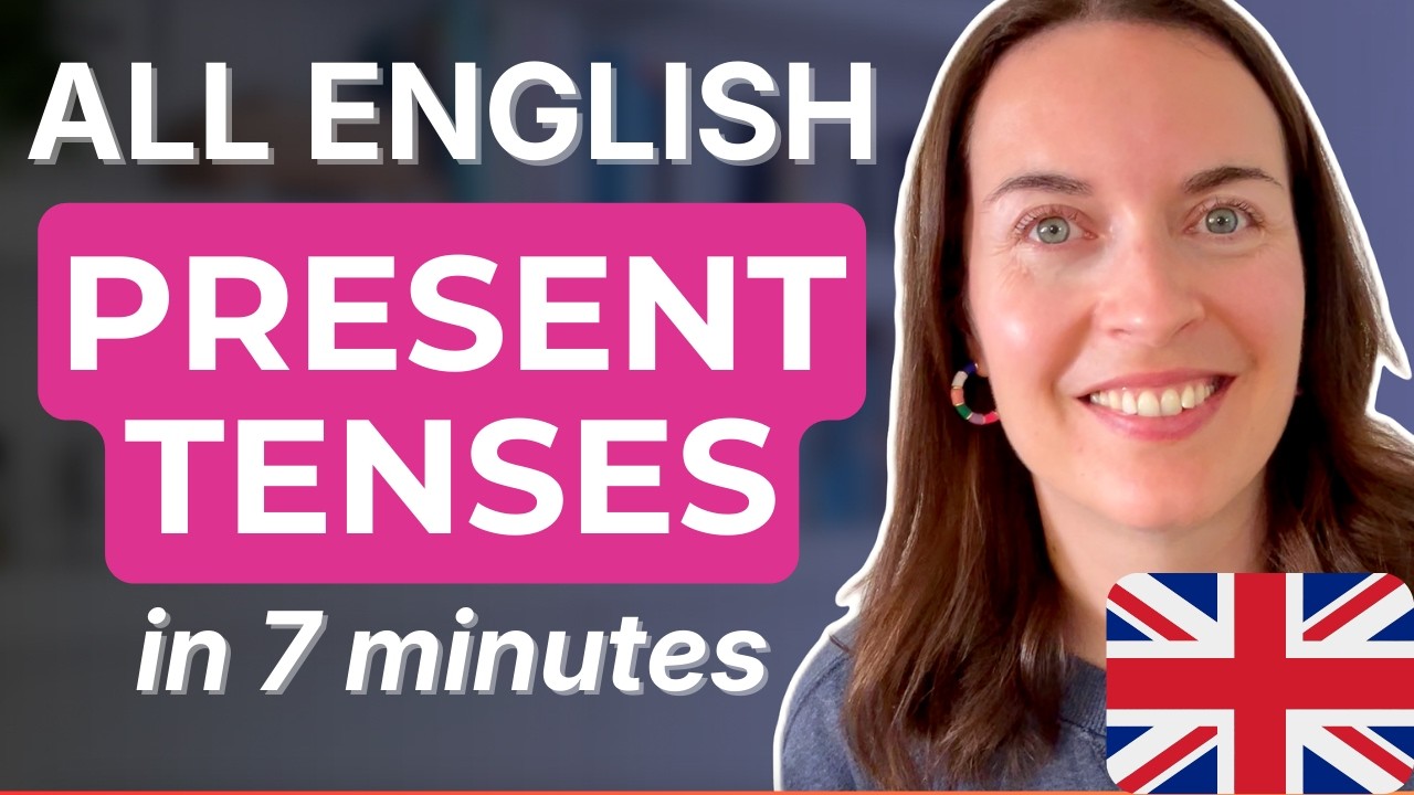 ALL English present tenses explained in 7 minutes [including Present Perfect!]