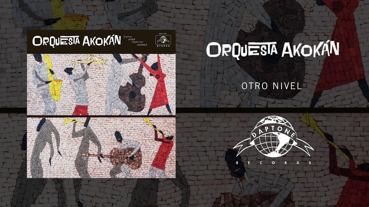 Orquesta Akokán - Otro Nivel (Official Audio)