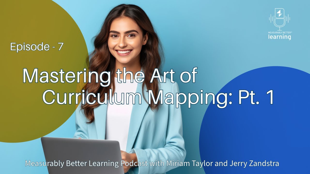 Mastering the Art of Curriculum Mapping: Part 1