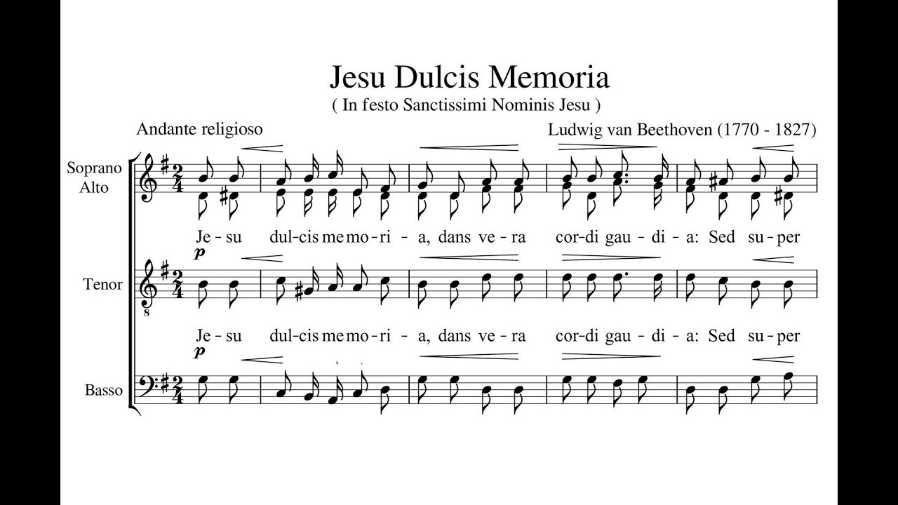 Beethoven, Ludwig van (1770 - 1827) Jesu Dulcis Memoria (In festo Sanctissimi Nominis Jesu)