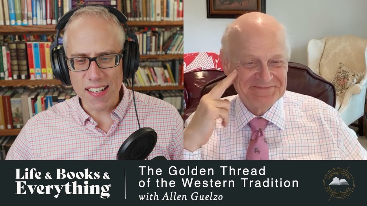 177. The Golden Thread of the Western Tradition with Allen Guelzo