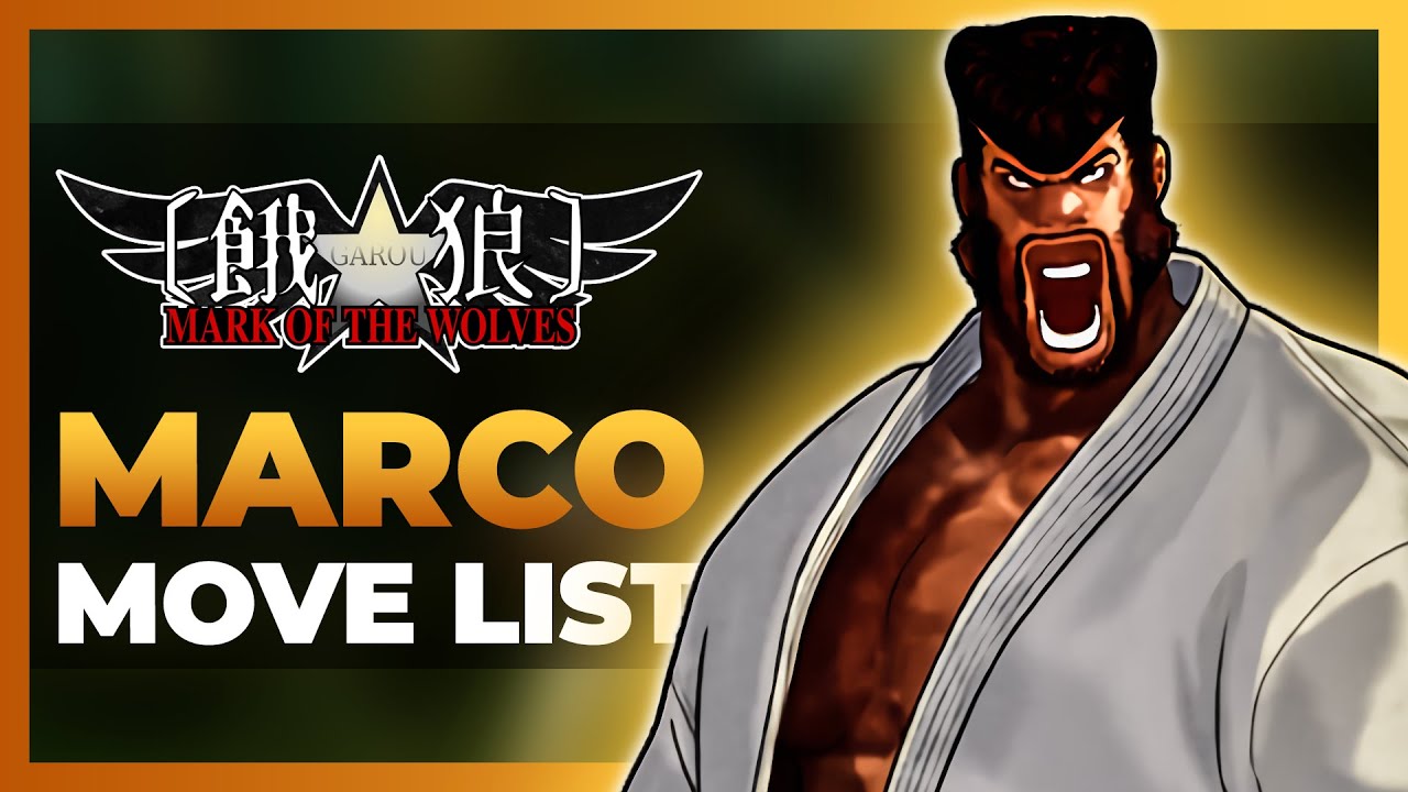 MARCO RODRIGUES MOVE LIST - Garou: Mark of the Wolves (MOTW)