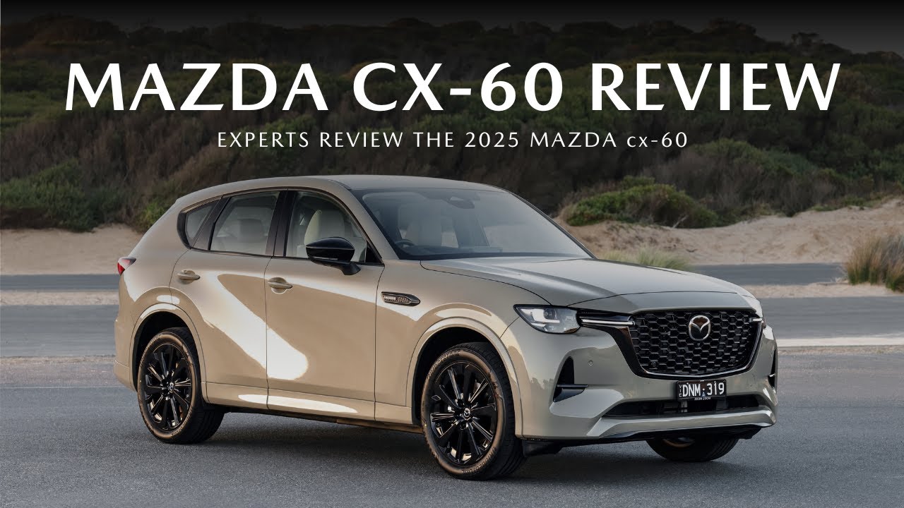 What The Press Have To Say: 2025 Mazda CX-60