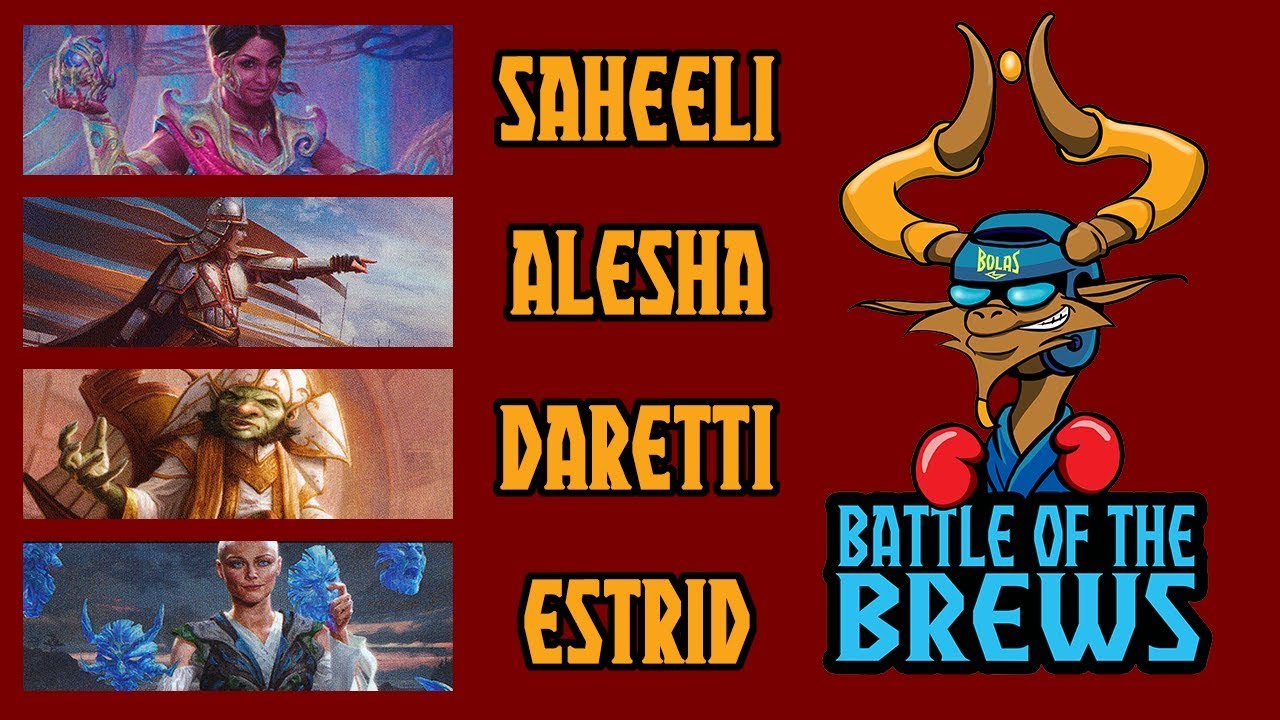Battle of the Brews | Saheeli | Alesha | Estrid | Daretti | Commander Gameplay