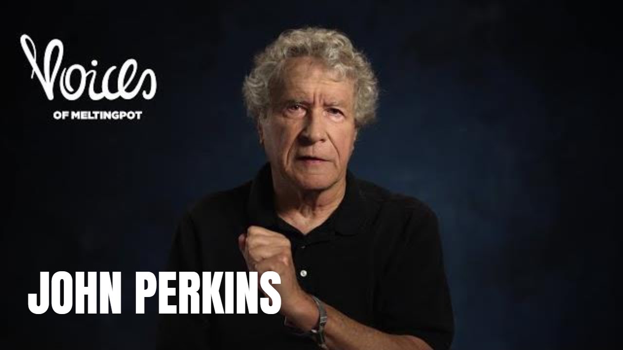 Voices of Meltingpot | John Perkins