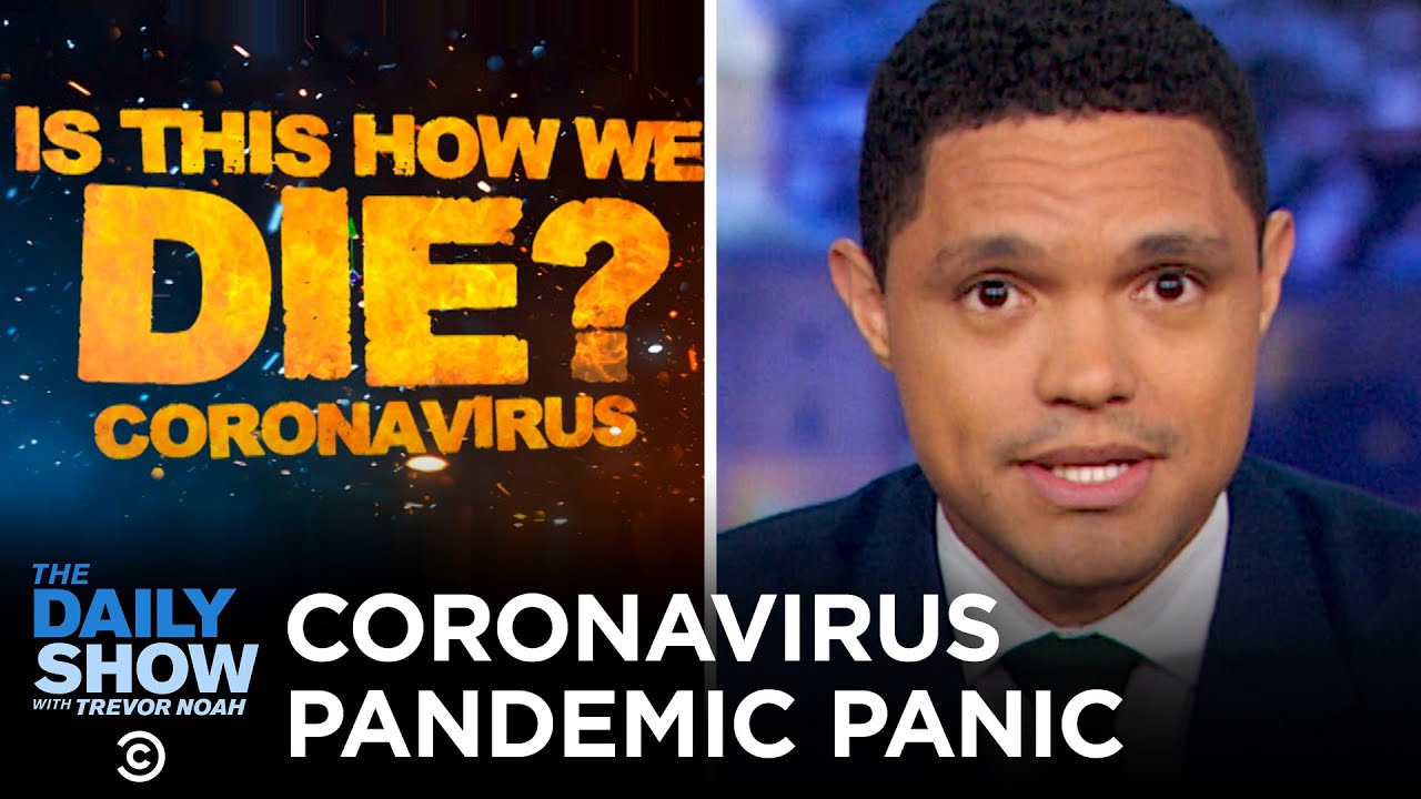 Coronavirus: Is This How We Die? | The Daily Show