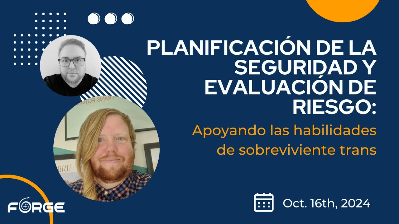 Planificación de la seguridad y evaluación de riesgo: Apoyando habilidades de sobreviviente trans
