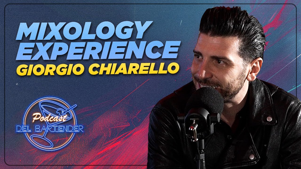 Mixology Experience - Ep. 15 - Giorgio Chiarello