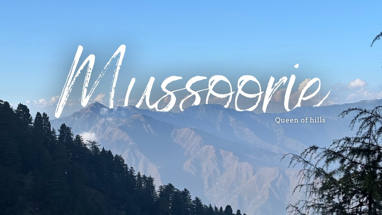 Unplanned 3 days trip to Landour, Mussoorie
