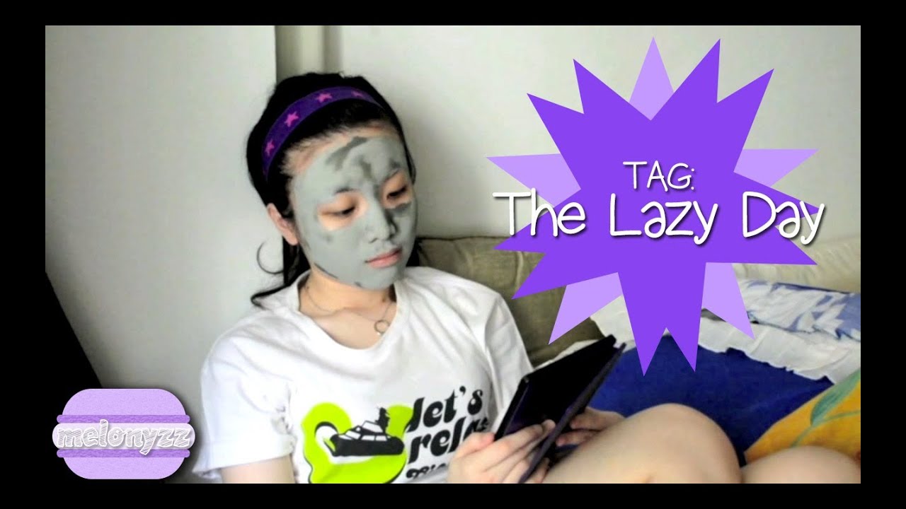 ☆☆ The Lazy Day Tag | melonyzz
