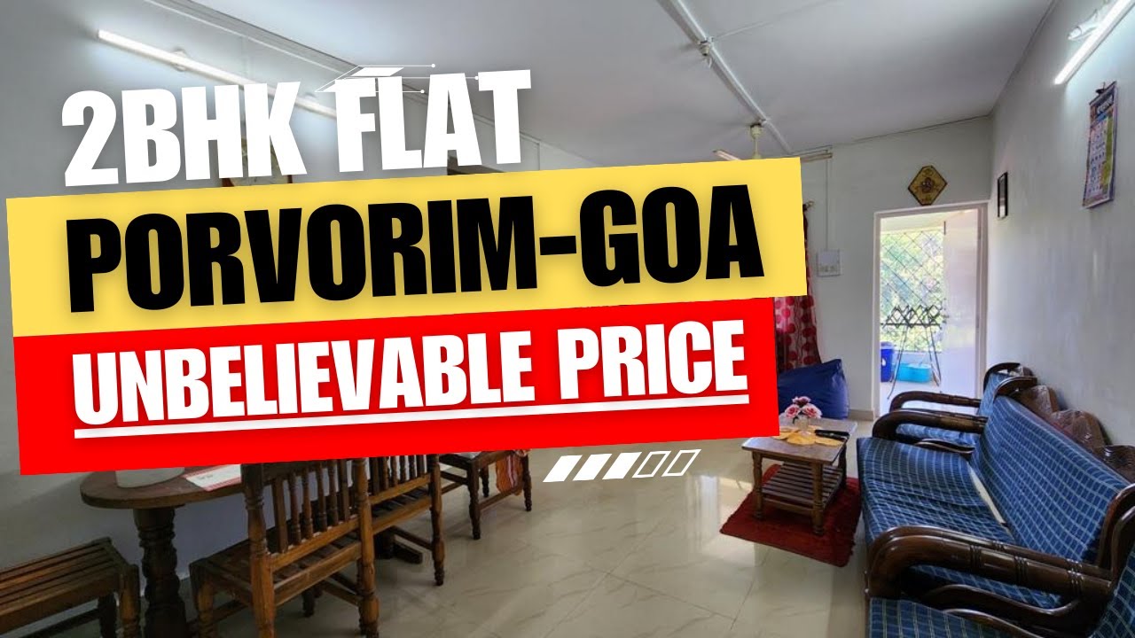 SOLD!! Unbelievable Deal: 39Lakhs! 2BHK Flat for Sale in Porvorim, North-Goa | Semi-Furnished