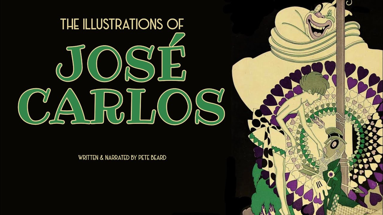 THE ILLUSTRATIONS OF JOS&Eacute; CARLOS   HD