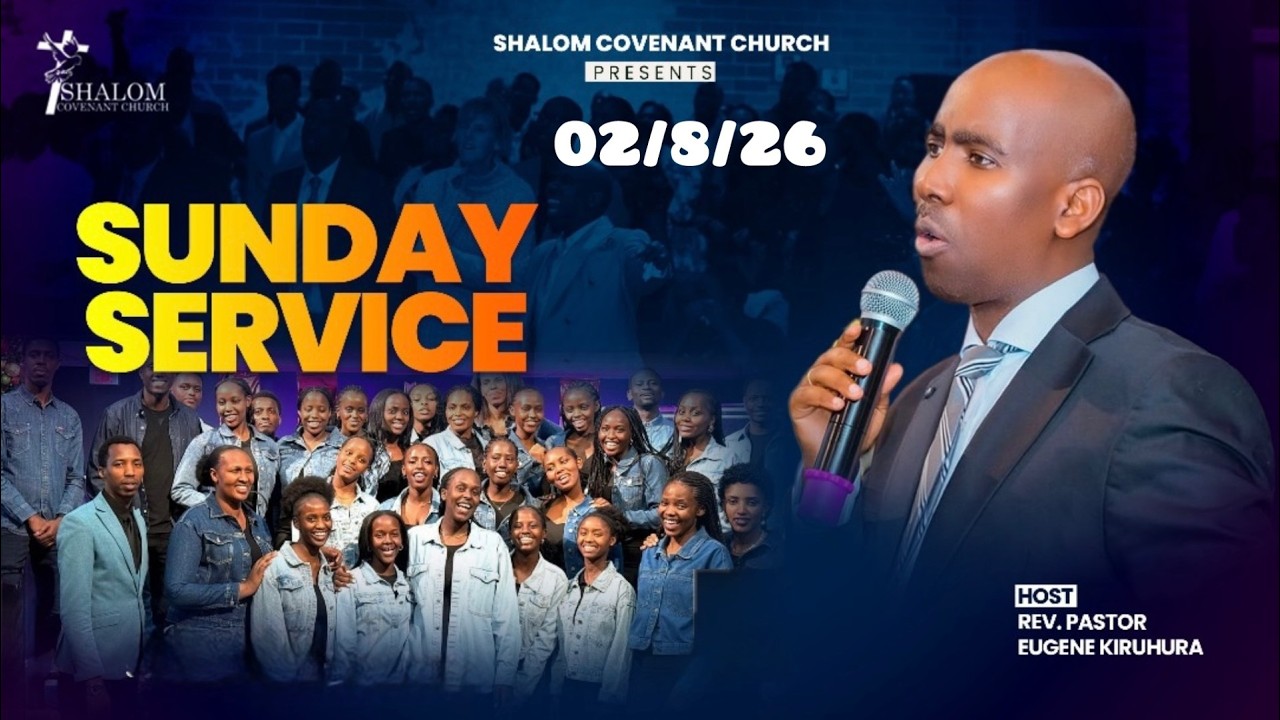 SHALOM COVENANT CHURCH// SUNDAY SERVICE // FEB 8th, 2026