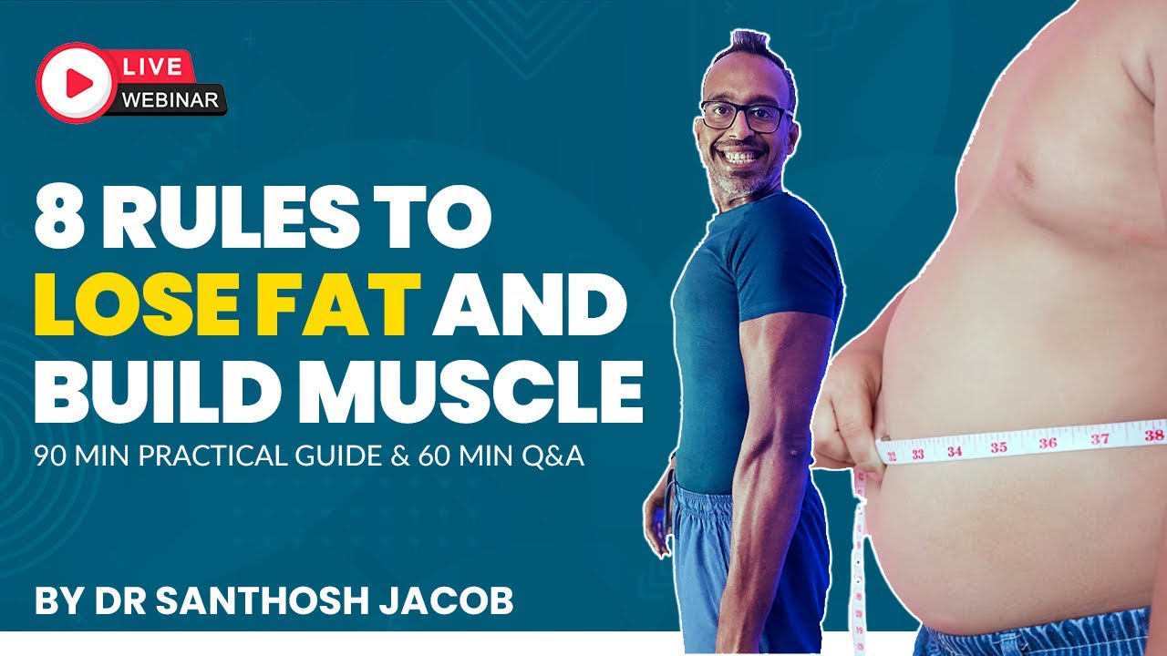 Preview of webinar : 8 Rules to lose fat and build muscle ! Tamil