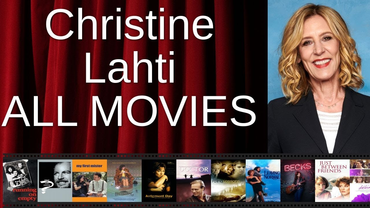 ALL Christine Lahti Movies Ranked by Score (Critics + Fans)