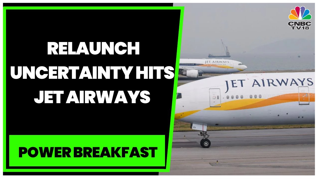 Senior Management, Pilots & Cabin Crew Exit Jet Airways Amid Relaunch Uncertainty | Power Breakfast