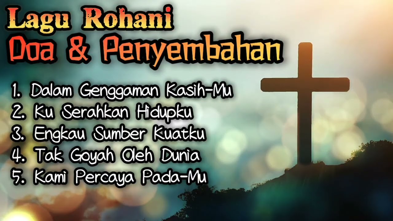 Lagu Rohani Penyembahan & Doa | Saat Teduh | Worship Indonesia (Prayer & Worship)
