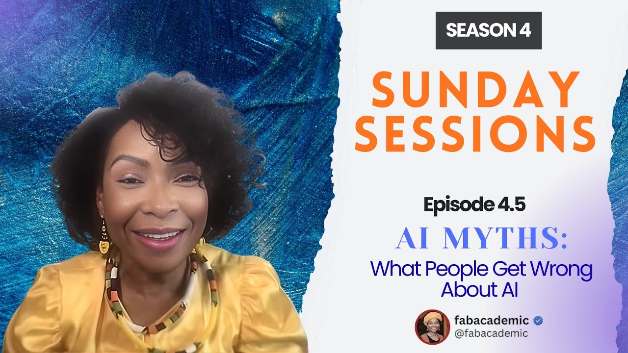 Session 4.5: AI Myths