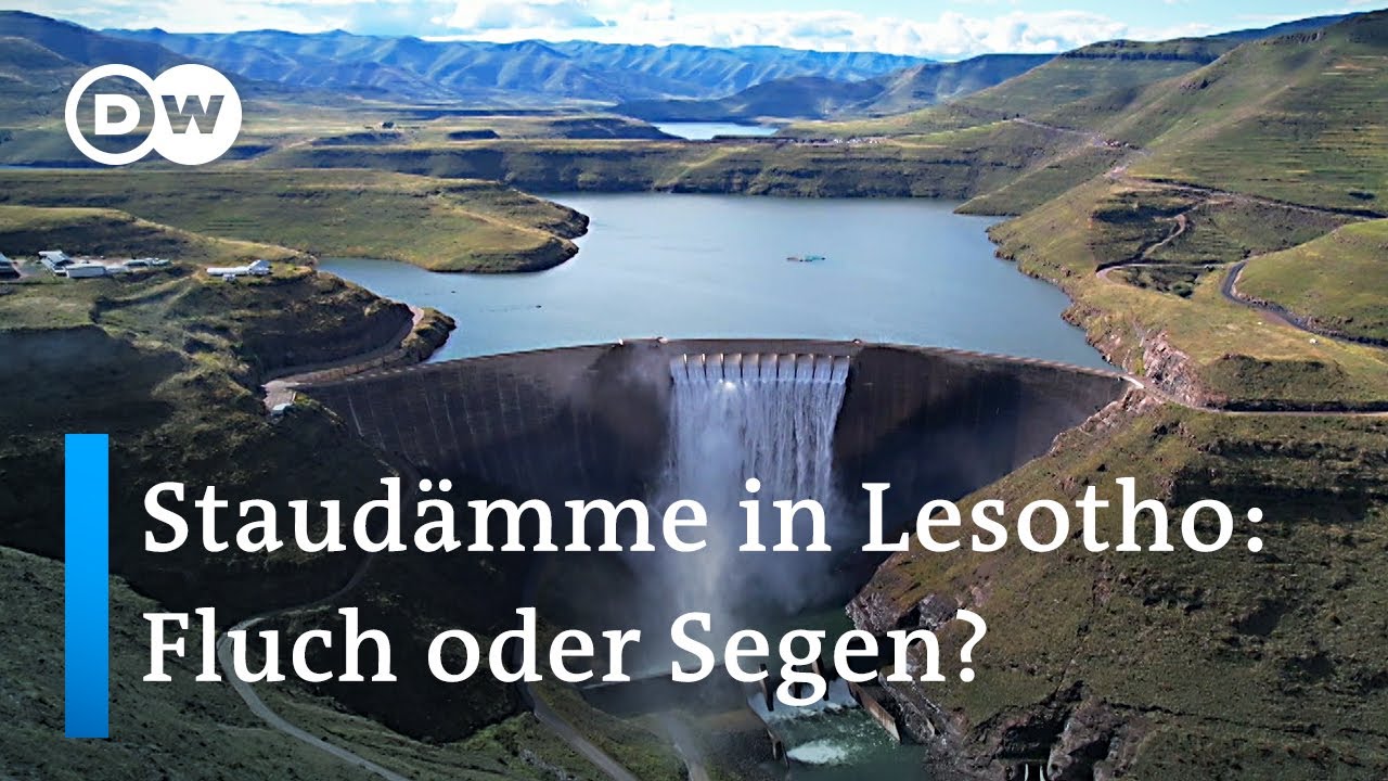 Lesotho: Der Deal mit dem Wasser | Global Ideas
