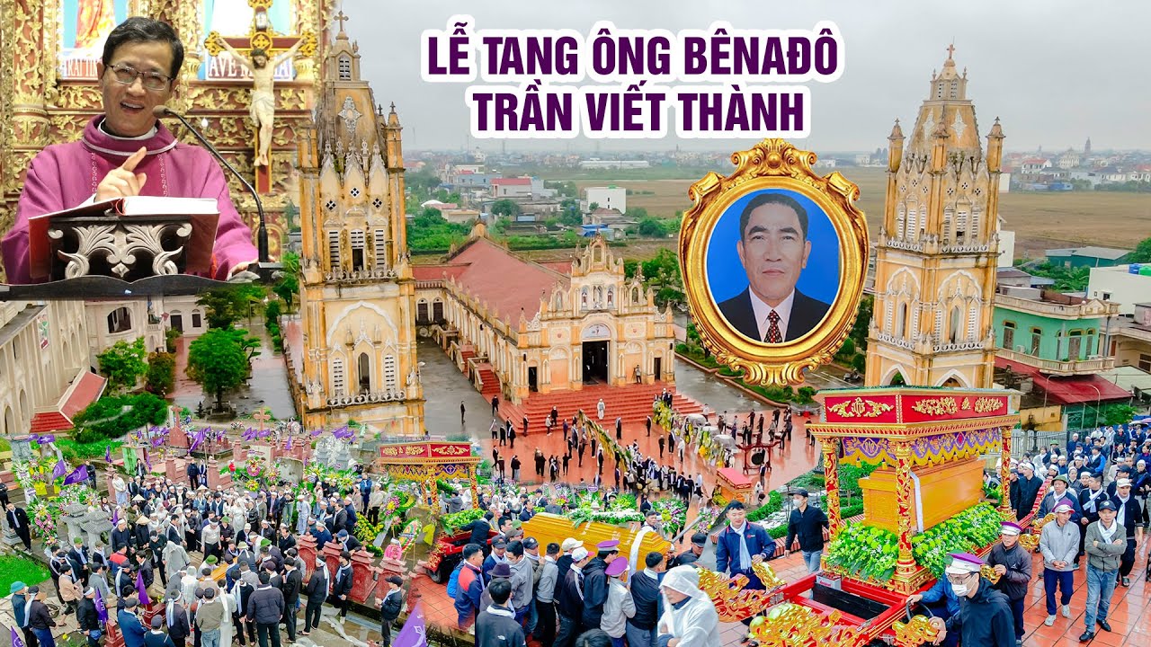 LỄ TANG ÔNG TRƯỞNG BÊNAĐÔ TRẦN VIẾT THÀNH TẠI GIÁO XỨ ẤP LŨ GP BÙI CHU P3