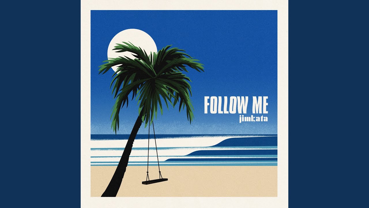 Follow Me