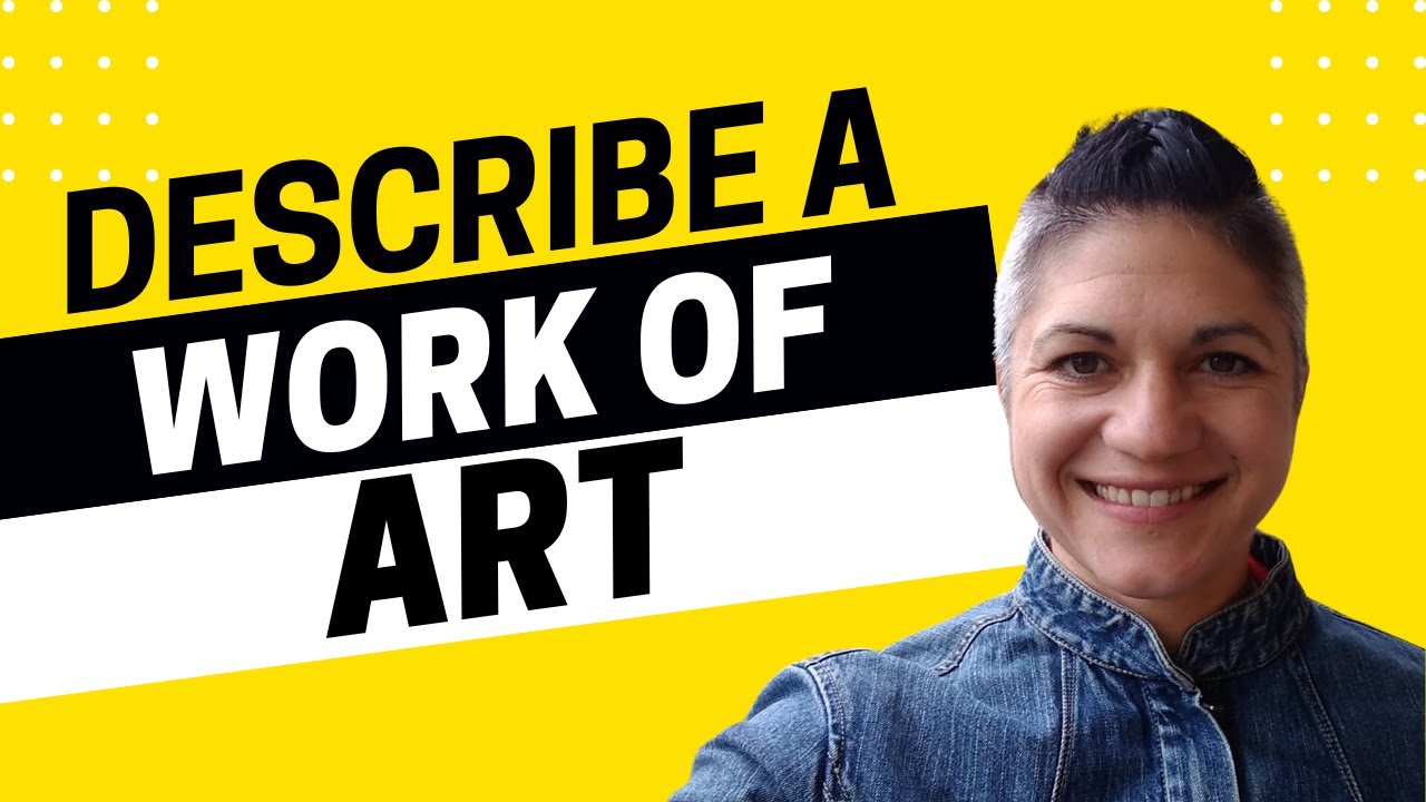 8+ Vocabulary to Describe a Work of Art