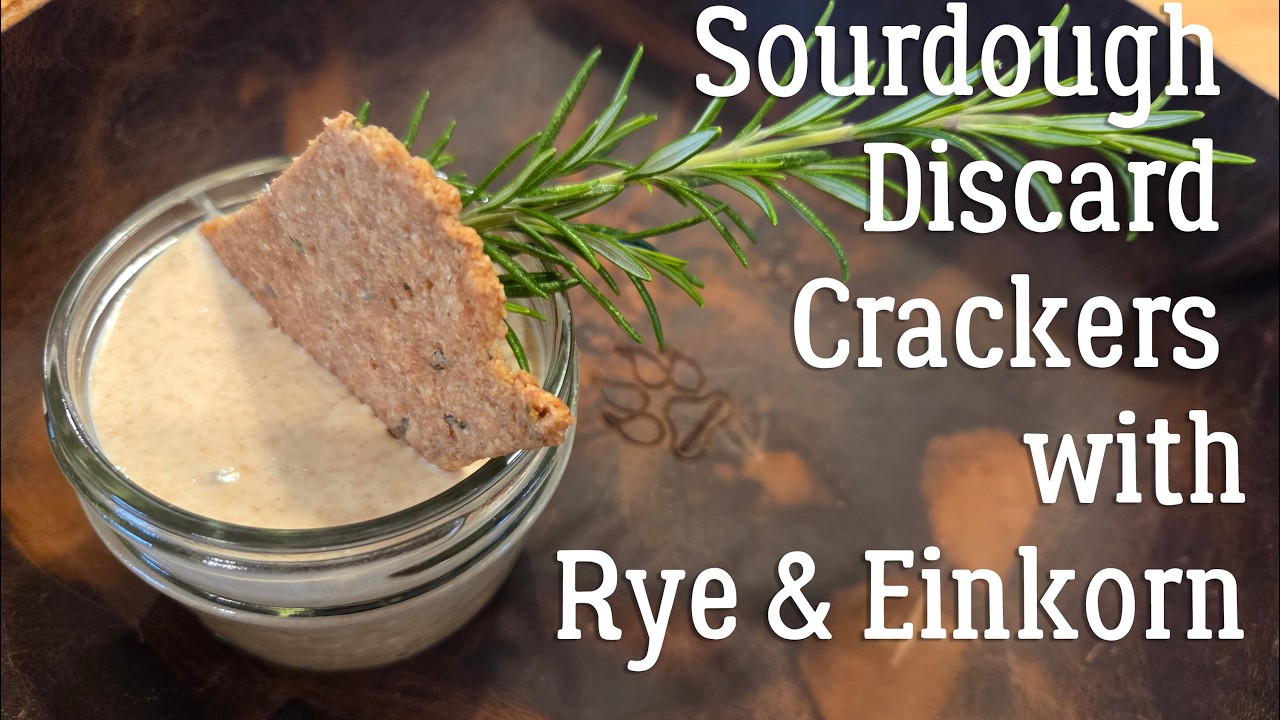 Sourdough Crackers from Discard with Rye & Einkorn
