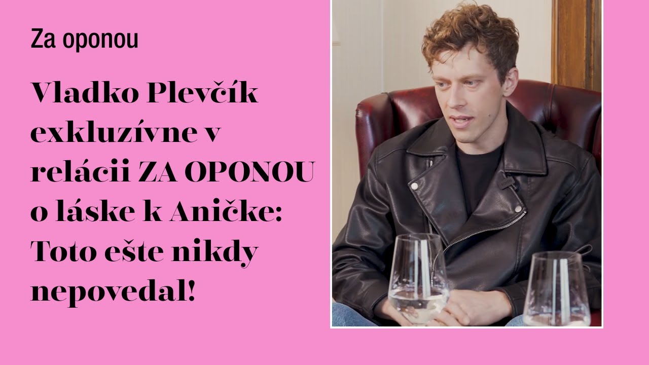 #12.epizóda relácie ZA OPONOU s Janou Mutňanskou: hosť VLADISLAV PLEVČÍK
