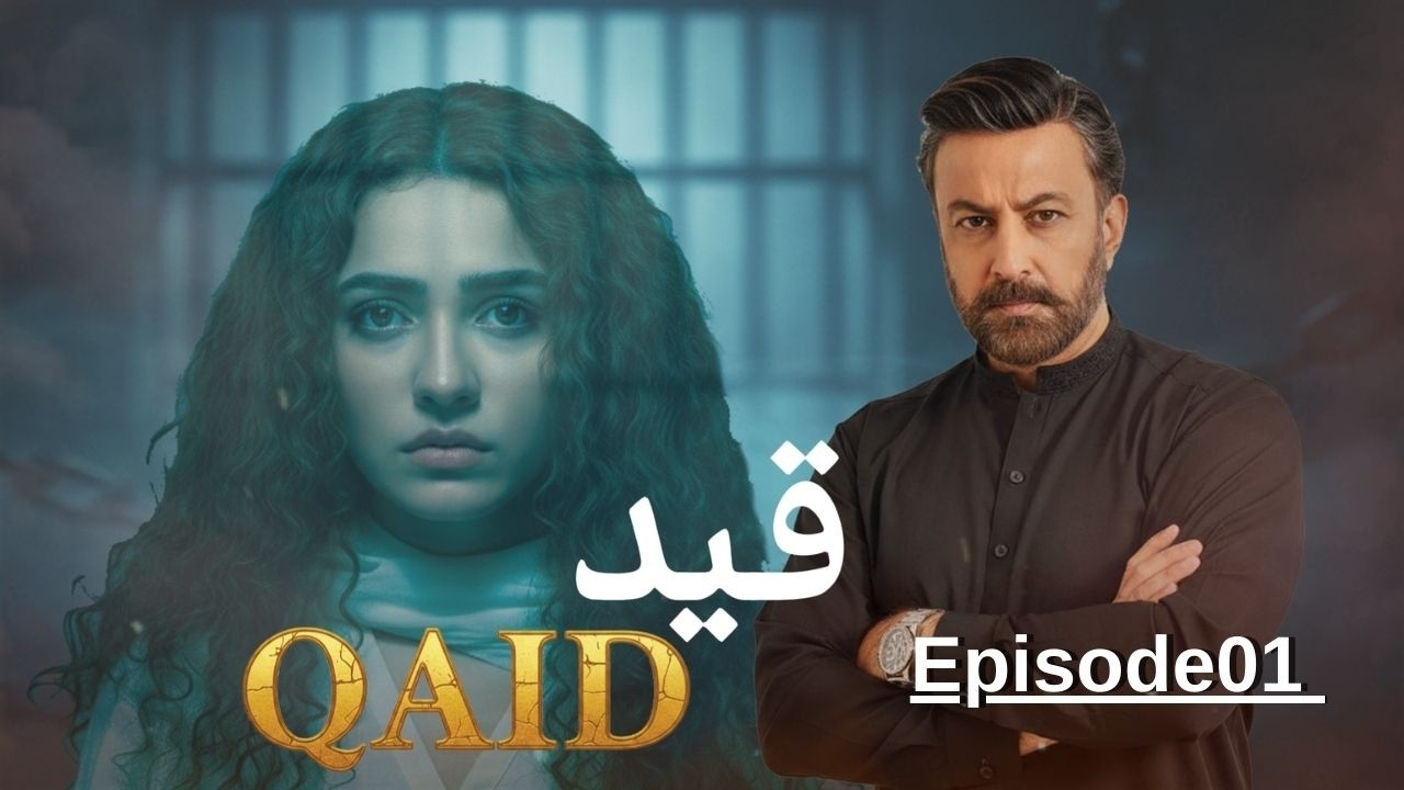 Qaid &ndash; Episode 1 | New Pakistani Drama 2026 | Emotional Family Story | Oriental Entertainment