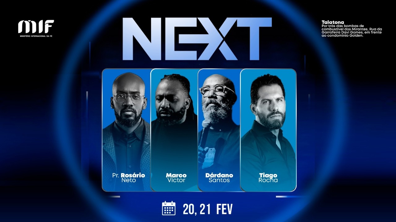 NEXT | TREINAMENTO | 21  FEV 2026 | COM O PASTOR ROSÁRIO NETO E CONVIDADOS.