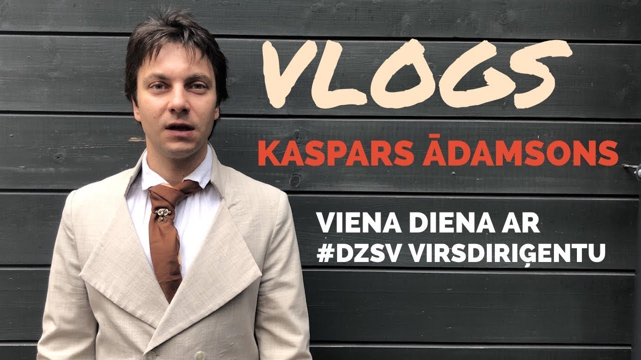Video Vlogs. Viena diena ar Dziesmu un deju svētku virsdiriģentu Kasparu Ādamsonu