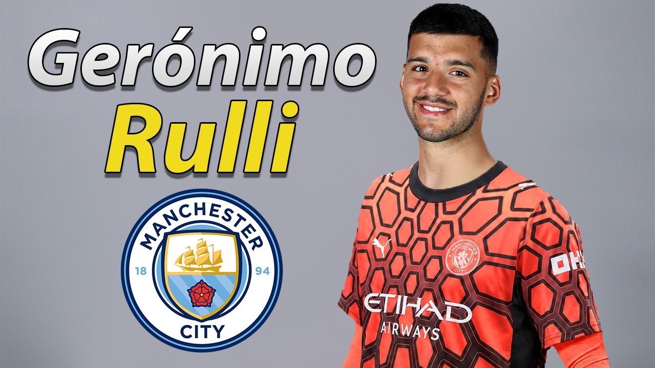 Ger&oacute;nimo Rulli ● Welcome to Manchester City 2026 🔵🇦🇷 Best Saves, Reflexes & Passes