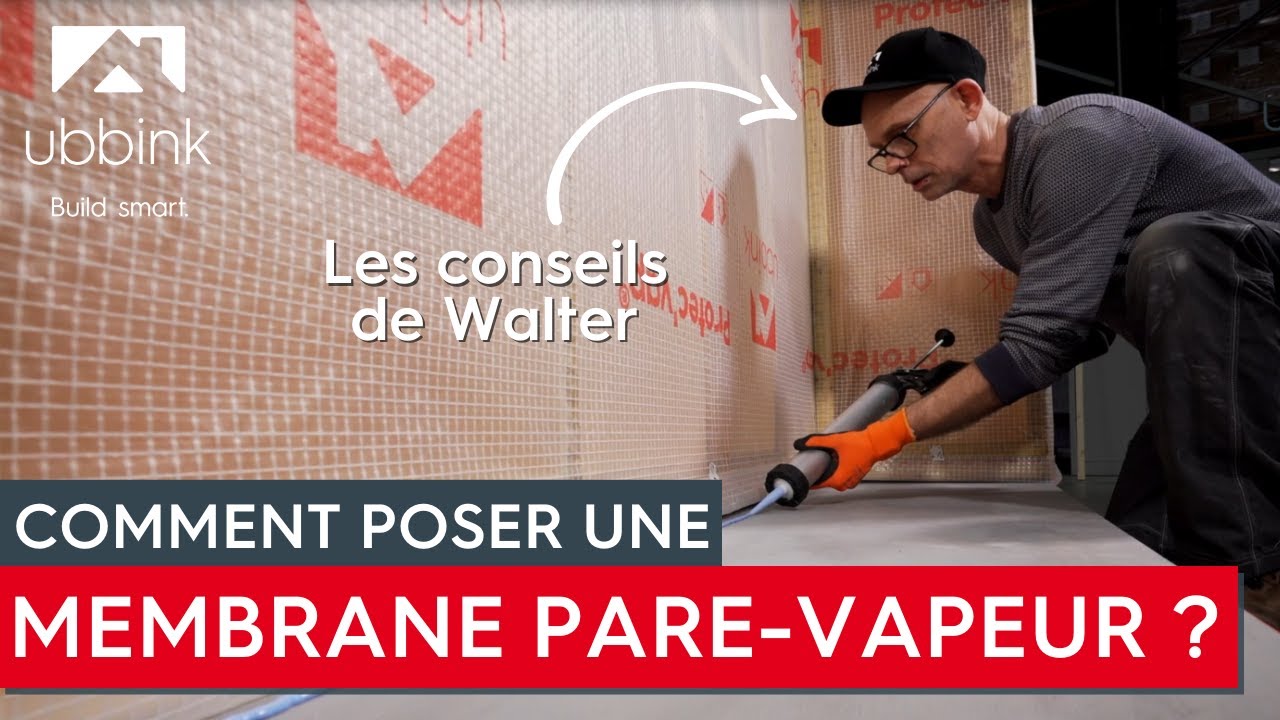 Comment poser une membrane pare-vapeur ? Installation du Protec'Vap&reg; Ubbink