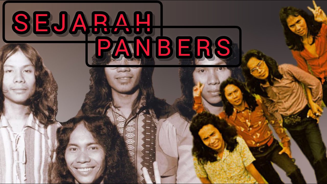 SEJARAH PANBERS - MENGENANG BENNY PANJAITAN DAN KAWAN-KAWAN #panbers